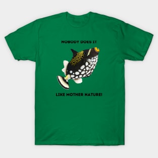 Clown Fish Design: Mother Nature Rules! T-Shirt